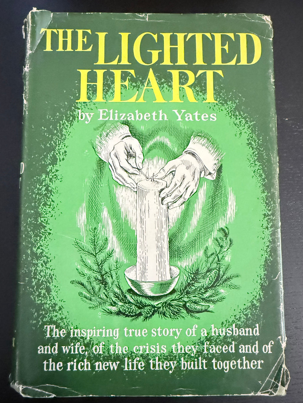 The Lighted Heart by Elizabeth Yates — First Edition, 1960, Dust Jacket