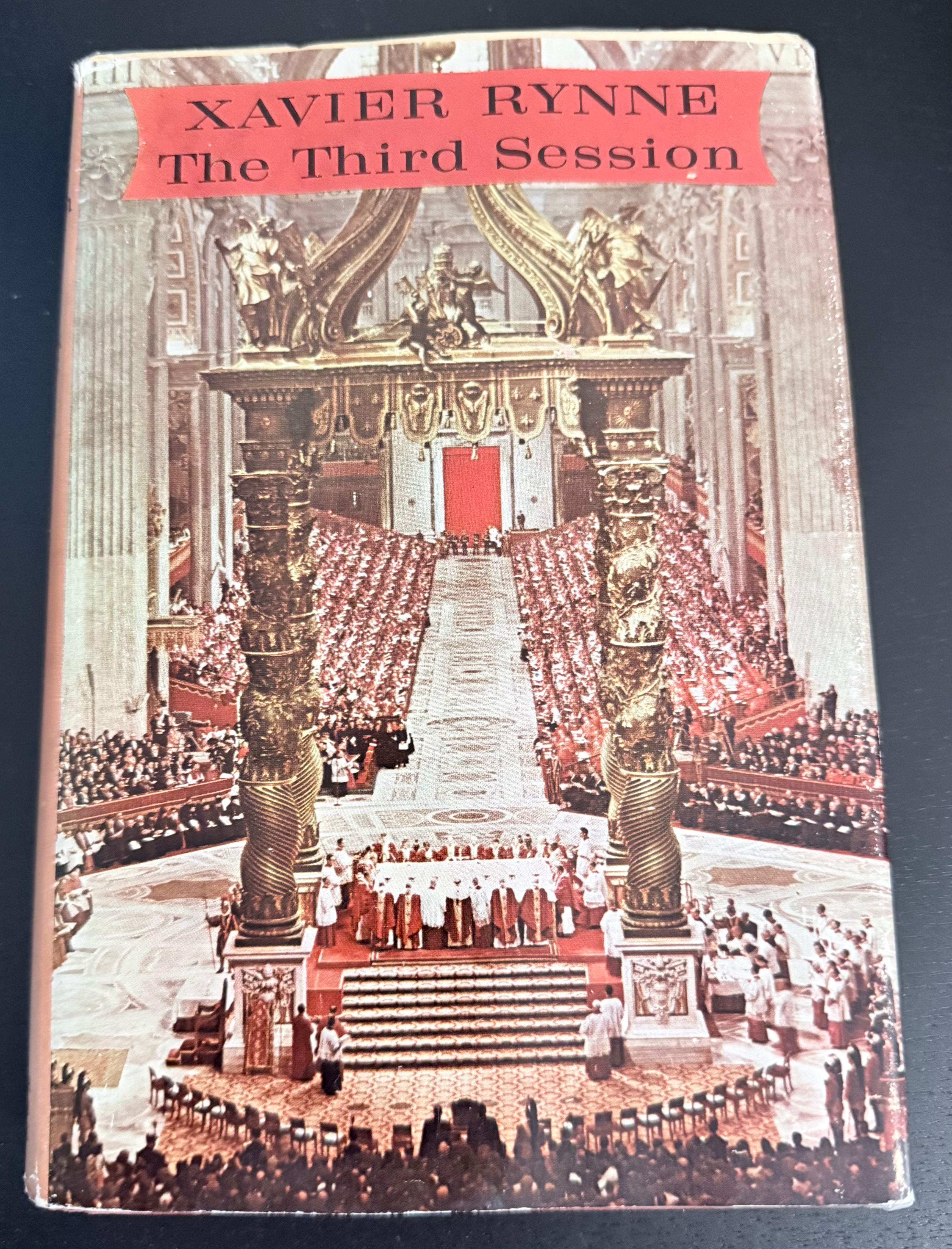The Third Session by Xavier Rynne — 1965 First Printing, Vatican II